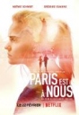 巴黎惊梦 Paris est à nous 【WEBRip720p/1080p内嵌中文字幕】【2019】【剧情】【法国】